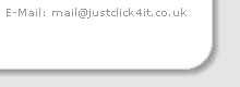 Click here to e-mail Just Click 4 It